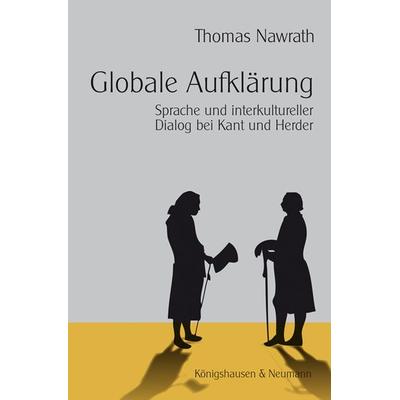 Globale Aufklärung, Geheftet von Thomas Nawrath, Königshausen u. Neumann, 978-3-8260-3950-8