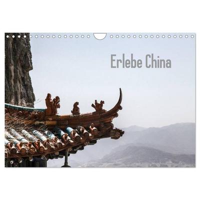 Erlebe China (Wandkalender 2026 DIN A4 quer), CALVENDO Monatskalender