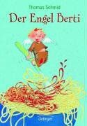 Thomas Schmid - Der Engel Berti - Preis vom 30.09.2026 22:30:23 h