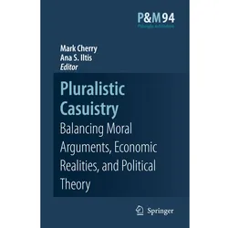 Pluralistic Casuistry, Fachbücher von Mark J. Cherry, Ana Smith Iltis