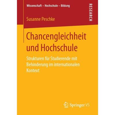 Chancengleichheit und Hochschule, Taschenbuch von Susanne Peschke, Springer Fachmedien Wiesbaden GmbH, 978-3-658-24496-5