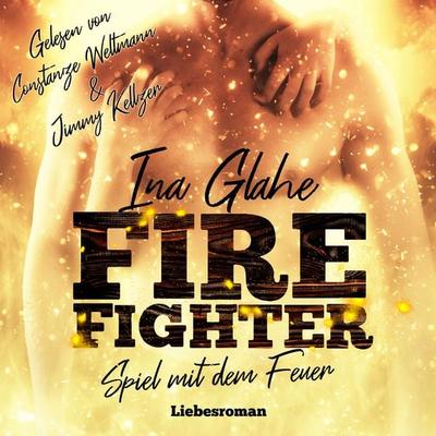 Firefighter - Ina Glahe, Audio, 9783989114869