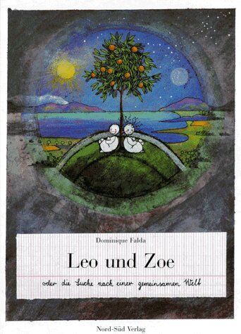 Dominique Falda - Leo und Zoe oder die Suche nach einer gemeinsamen Welt - Preis vom 30.09.2026 09:01:18 h