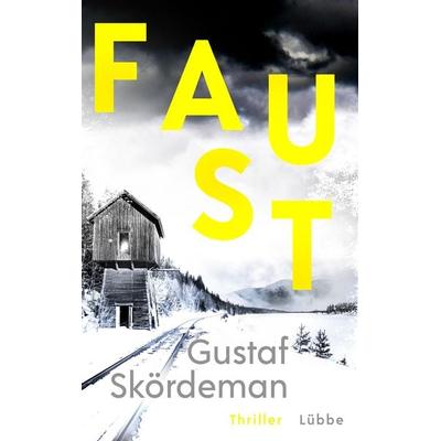 Faust, Taschenbuch von Gustaf Skördeman, Lübbe