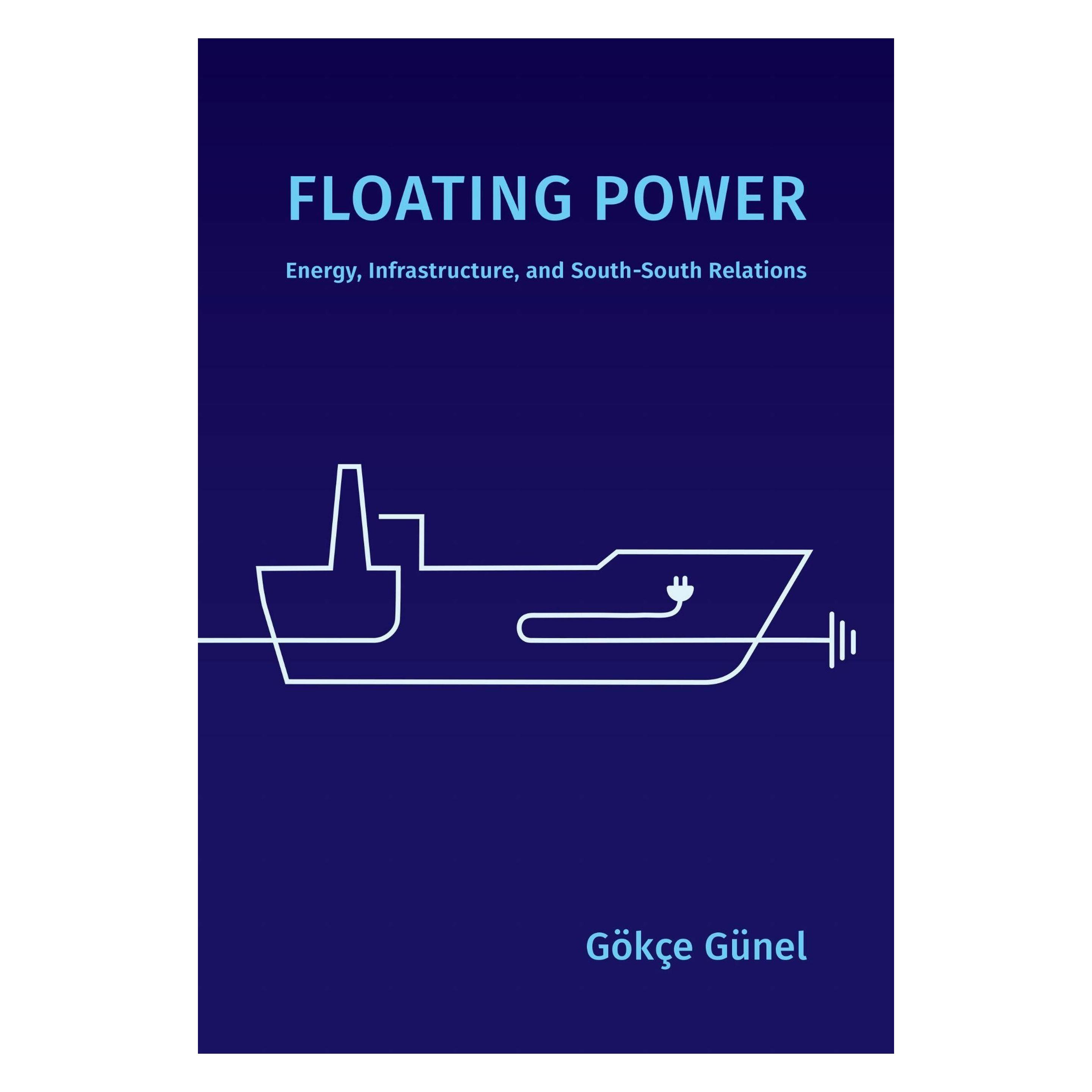 Duke Univ Pr Floating Power (Englisch, Gokce Gunel) (68965177)
