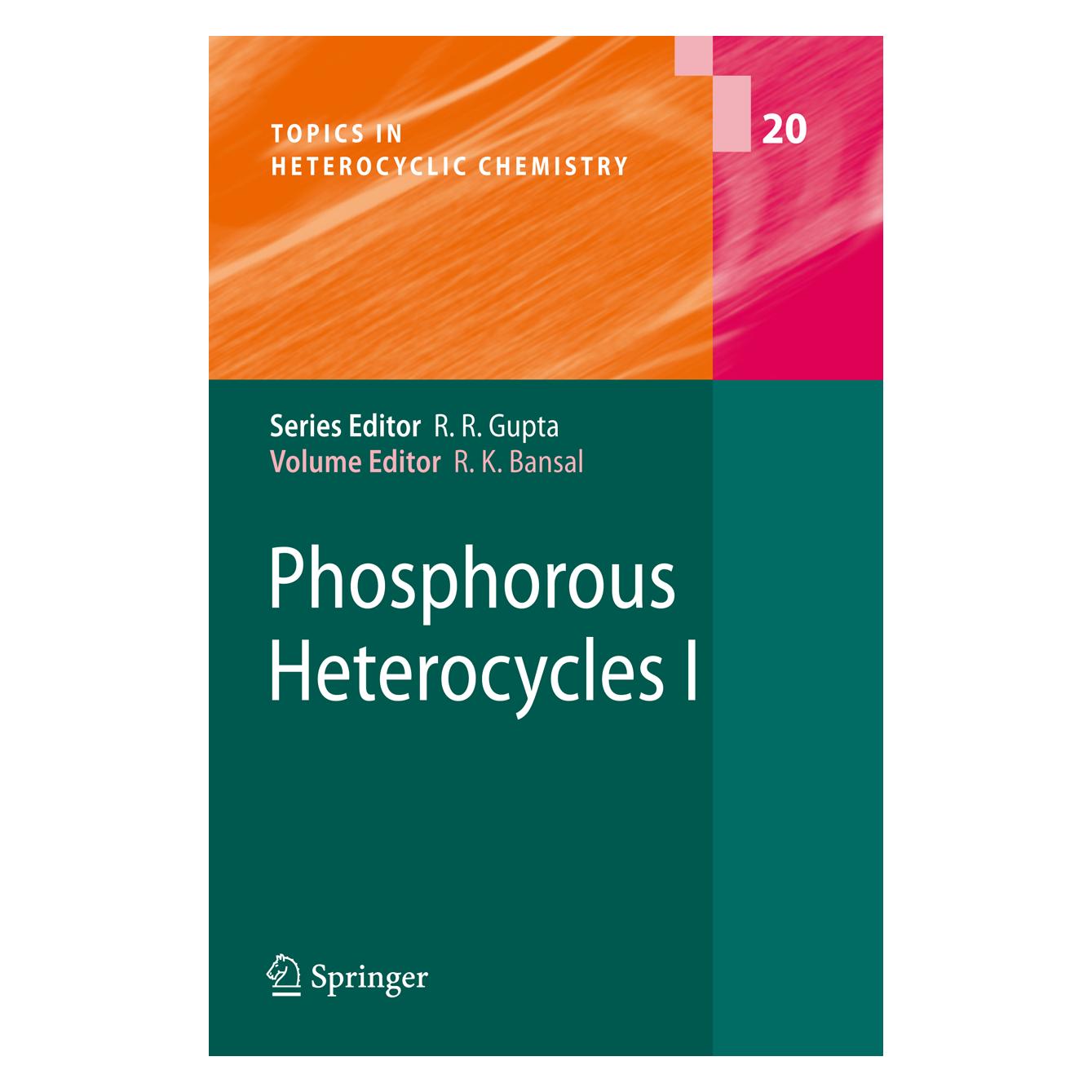 Springer Phosphorous Heterocycles I (Englisch, Softcover, Raj K. Bansal) (55404805)