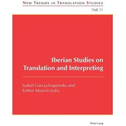 Iberian Studies on Translation and Interpreting, Fachbücher von Isabel Monzø García-Izquierdo