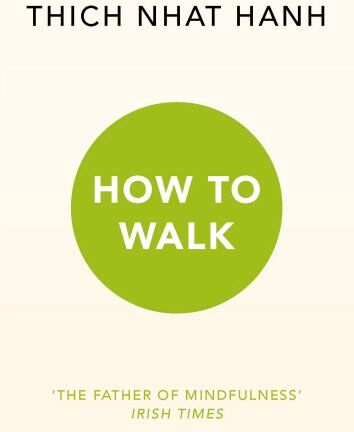 Thich Nhat Hanh - How To Walk - Preis vom 06.10.2026 07:26:00 h