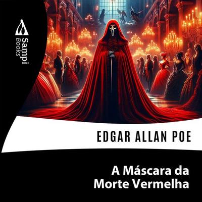 A Máscara da Morte Vermelha - Edgar Allan Poe, Audio, 9786561330152