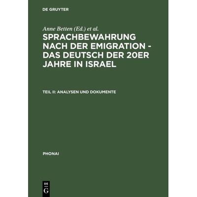 Analysen und Dokumente, Gebundene Ausgabe von Anne Betten,Du-nour Miryam, De Gruyter, 978-3-484-23145-0
