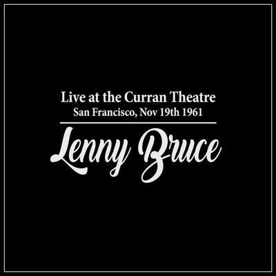 Lenny Bruce Live at the Curran Theatre - Lenny Bruce, Audio, 9781789325140