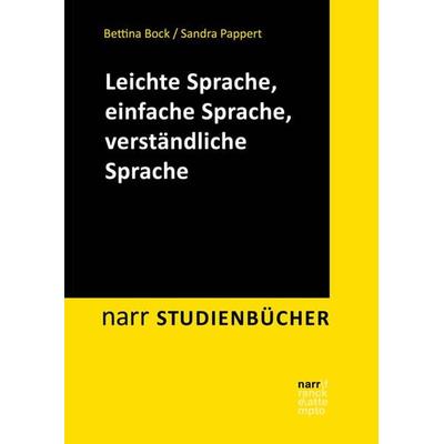 Leichte Sprache, Einfache Sprache, verständliche Sprache, Taschenbuch von Bettina M. Bock,Sandra Pappert, Narr Francke Attempto, 978-3-8233-8181-5