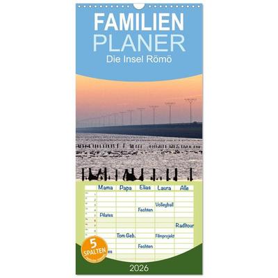 Familienplaner 2026 - Die Insel Römö mit 5 Spalten (Wandkalender, 21 x 45 cm) CALVENDO