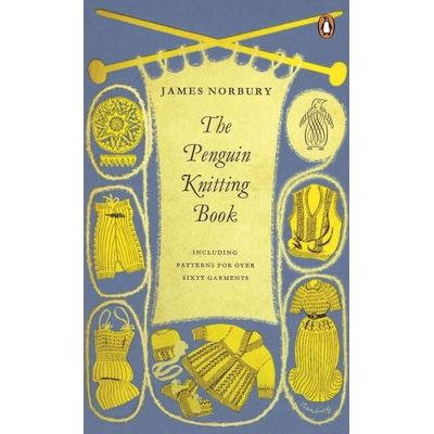 The Penguin Knitting Book, Taschenbuch von James Norbury, Penguin Books, 978-0-241-97125-3