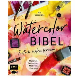 Watercolor-Bibel, Ratgeber von Mia Gascoigne