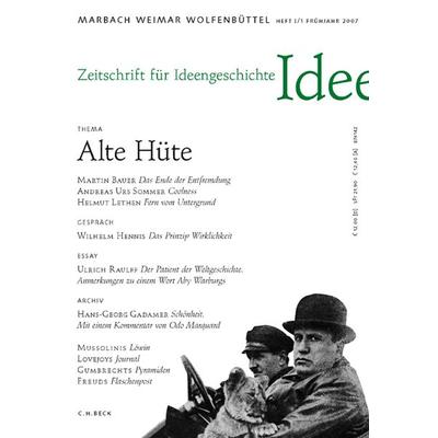 Zeitschrift für Ideengeschichte Heft I/1 Frühjahr 2007: Alte Hüte, Geheftet von Stephan Schlak, C.H. Beck, 978-3-406-55940-2