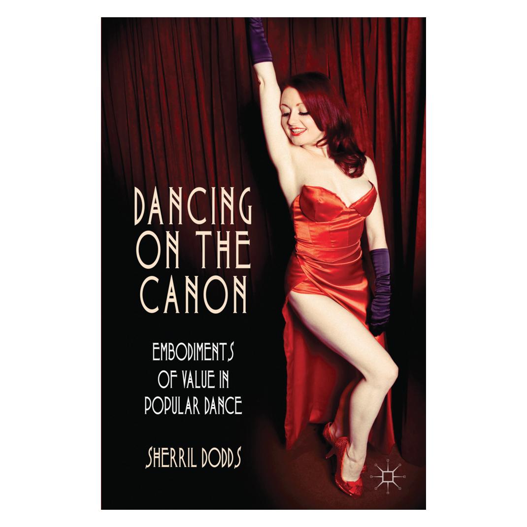 Springer Dancing on the Canon (Englisch, Softcover, S Dodds, Sherril Dodds) (55613859)