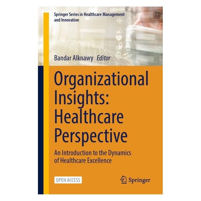 Springer Organizational Insights: Healthcare Perspective (Englisch, Hardcover, Bandar Alknawy) (65216913)