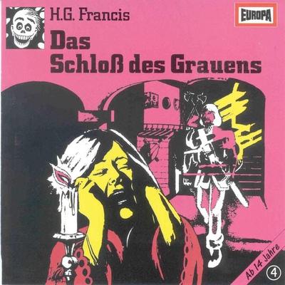 Folge 04: Das Schloss des Grauens - H.G. Francis, Audio, 4064066620479