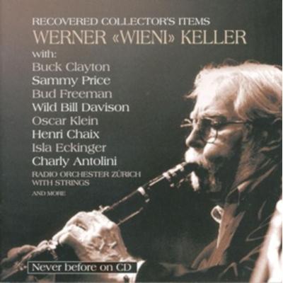 Werner-Wieni-Keller (Recovered Collectors Item - Buck Clayton,Radio Orchester Zürich, CD