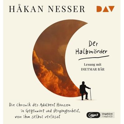 Der Halbmörder. Die Chronik des Adalbert Hanzon in Gegenwart und Vergangenheit, von ihm selbst verfasst - Hakan Nesser, Audio, 9783742424778