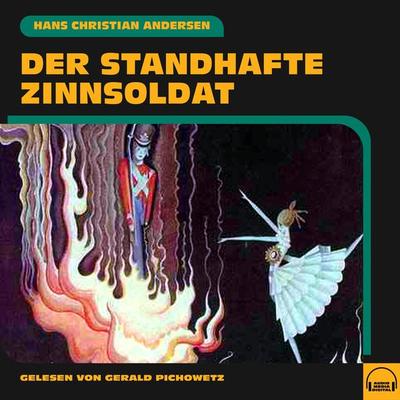Der standhafte Zinnsoldat - Hans Christian Andersen, Audio, 9783991585961