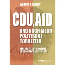 Patzelt:CDU, AfD und noch mehr politisc, Fachbücher von Werner J. Patzelt