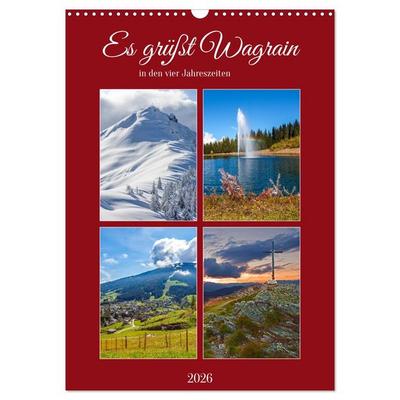 Es grüßt Wagrain (Wandkalender 2026 DIN A3 hoch), CALVENDO Monatskalender