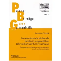 Lernerautonomie fördernde Inhalte in ausgewählten Lehrwerken DaF für Erwachsene, Fachbücher von Sebastian Chudak