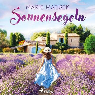 Sonnensegeln - Marie Matisek, Audio, 9788726974591