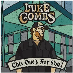 Sony Music Nashville, Schallplatten, This One'S For You (Luke Combs)
