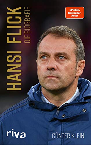 Günter Klein - Hansi Flick: Die Biografie - Preis vom 02.10.2026 23:42:20 h