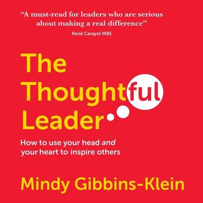 The Thoughtful Leader - Mindy Gibbins-Klein, Audio, 9781784524197