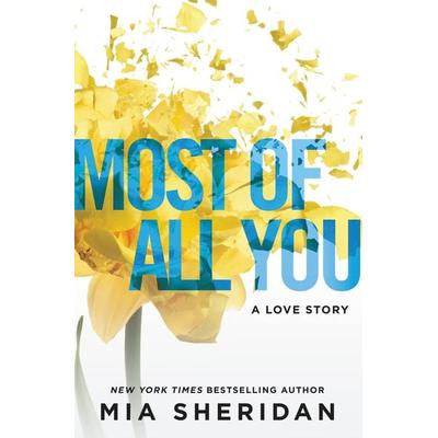 Most of All You, Taschenbuch von Mia Sheridan, Yen Press, 978-1-5387-2734-8