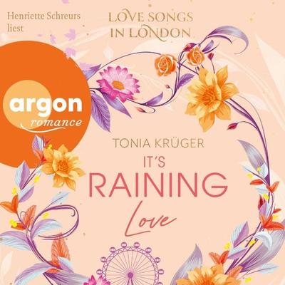 Love Songs in London - It's Raining Love - Tonia Krüger, Audio, 9783732409341