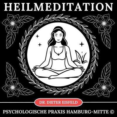 Heilmeditation - Dieter Eisfeld, Audio, 9783989118263