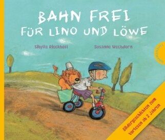 Sibylle Rieckhoff - Bahn frei für Lino und Löwe - Preis vom 09.10.2026 07:28:09 h