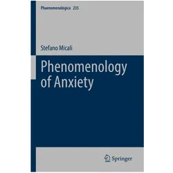 Phenomenology of Anxiety, Fachbücher von Stefano Micali