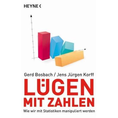 Lügen mit Zahlen, Taschenbuch von Gerd Bosbach,Jens Jürgen Korff, Heyne