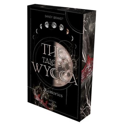 THE TALE OF WYCCA: Memories (WYCCA-Reihe 3), Taschenbuch von Sandy Brandt, Vajona, 978-3-9871834-0-9