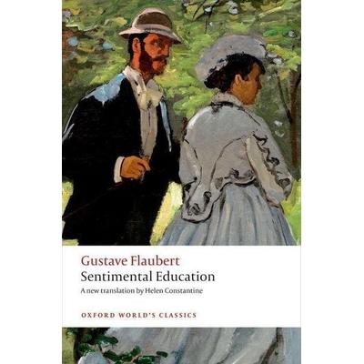 Sentimental Education, Taschenbuch von Gustave Flaubert, Oxford University Press, 978-0-19-968663-6