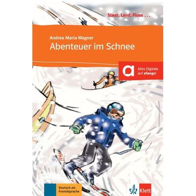 Abenteuer im Schnee, Geheftet von Andrea Maria Wagner, Klett Sprachen GmbH, 978-3-12-557012-2