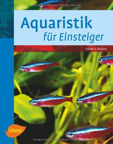 Hanns-Jürgen Krause - Aquaristik für Einsteiger - Preis vom 10.10.2026 11:48:34 h
