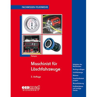 Maschinist für Löschfahrzeuge, Taschenbuch von Hans Kemper, Ecomed-Storck, 978-3-609-69475-7