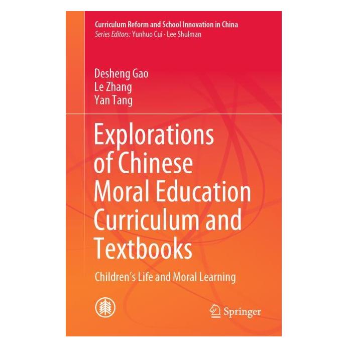 Springer Explorations of Chinese Moral Education Curriculum and Textbooks (Englisch, Hardcover, Desheng Gao, Le Zhang, Yan Tang) (63705891)