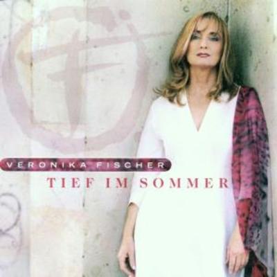 Tief Im Sommer - Veronika Fischer, CD, 4021934911824