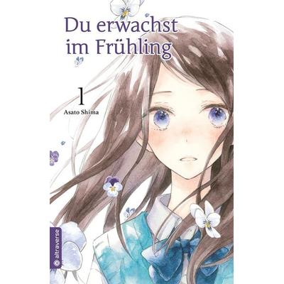 Du erwachst im Frühling 01, Taschenbuch von Asato Shima, Altraverse GmbH