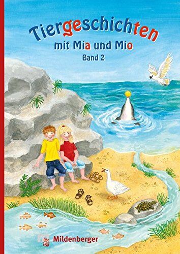 Bettina Erdmann - Tiergeschichten mit Mia und Mio - Band 2: Überarbeitete Ausgabe, gestalterisch an die Neuausgabe der Silbenfibel® angepasst. Inhaltlich identisch mit der Erstausgabe. - Preis vom 11.10.2026 15:43:13 h