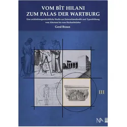 Vom Bît Hilani zum Palas der Wartburg, Fachbücher von Gerd Braun
