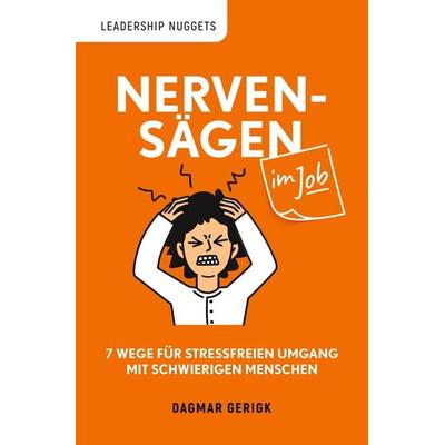 Nervensägen im Job, Taschenbuch von Dagmar Gerigk, Tolino Media, 978-3-695-61425-7